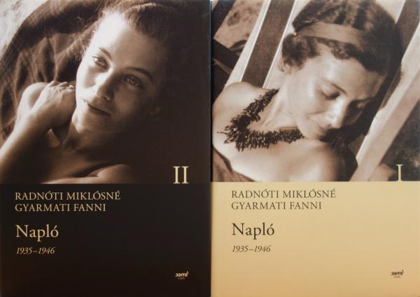 RADNÓTI Miklósné GYARMATI Fanni: Napló 1935-1946.