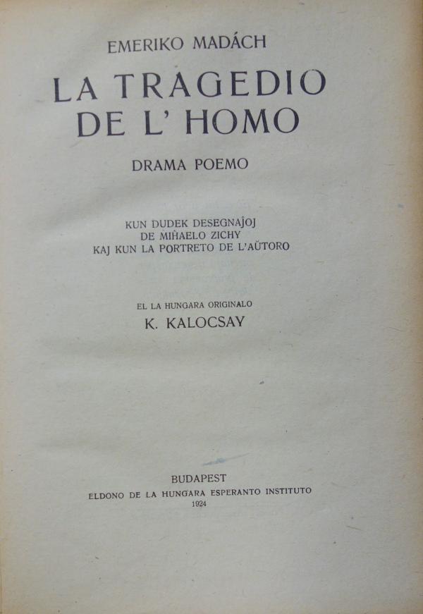 MADÁCH,[Imre] Emeriko: La tragedio de l`homo