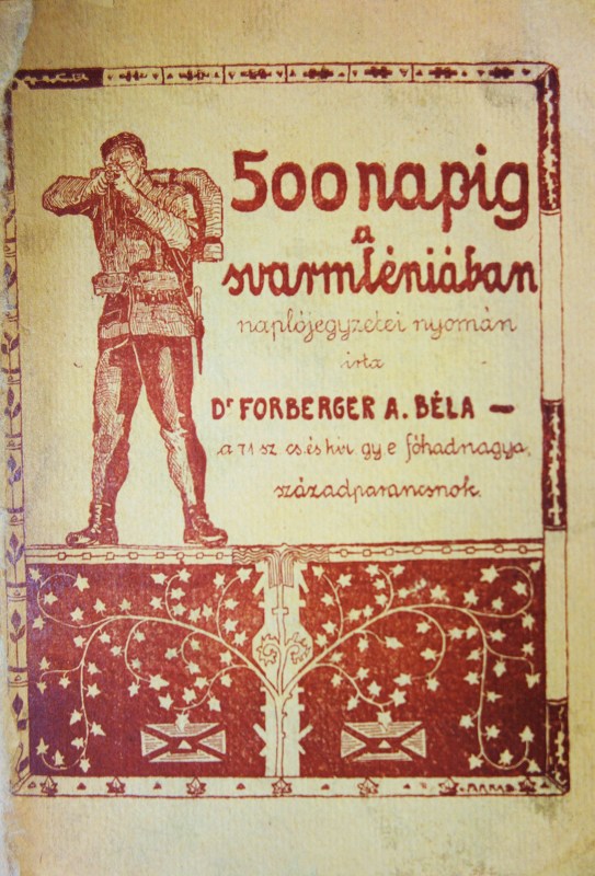 FORBERGER, Béla dr: 500 napig a svarmléniában.