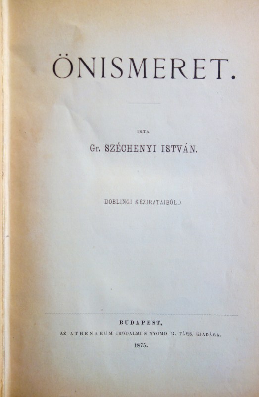 SZÉCHENYI István,gróf: Önismeret.