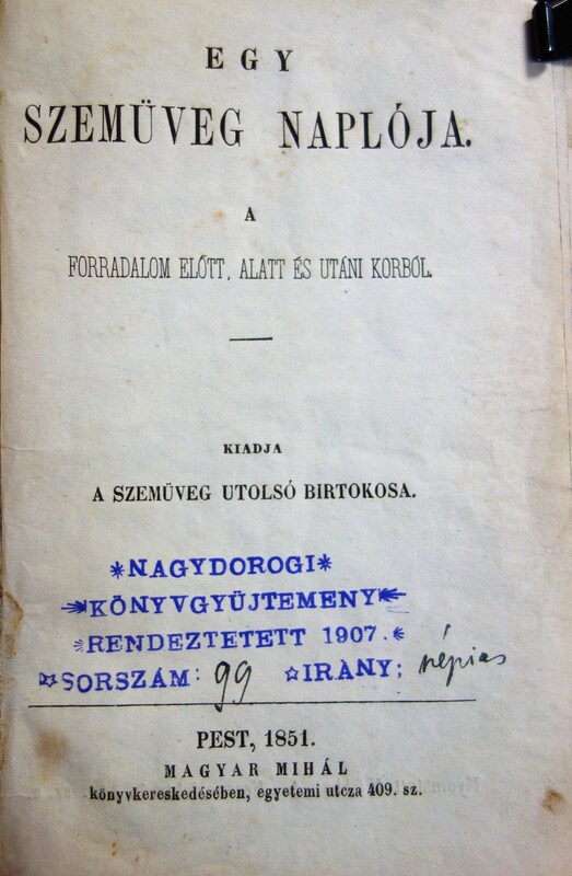 [SZILÁGYI Sándor]: Egy szemüveg naplója