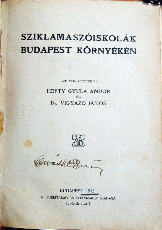 HEFTY-VIGYÁZÓ (szerk): Sziklamászóiskolák Budapest környékén