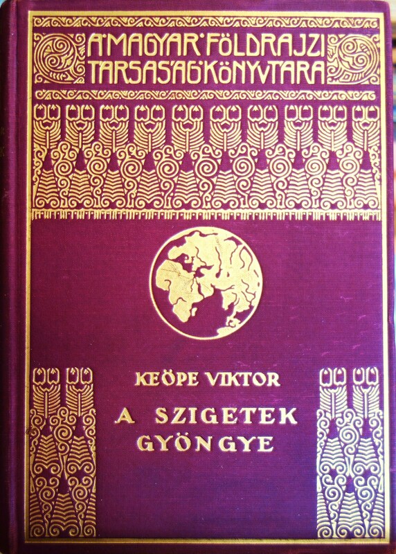 KEÖPE Viktor,dr: A szigetek gyöngye.