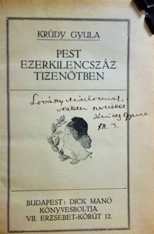 KRÚDY Gyula: Pest Ezerkilencszáztizenötben.