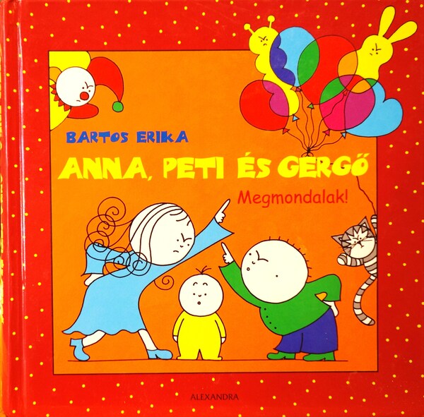 BARTOS Erika: Megmondalak!