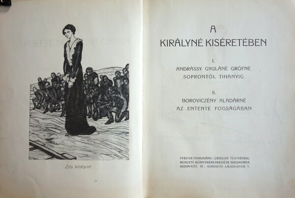 ANDRÁSSY Gyuláné, grófné: A királyné kiséretében
