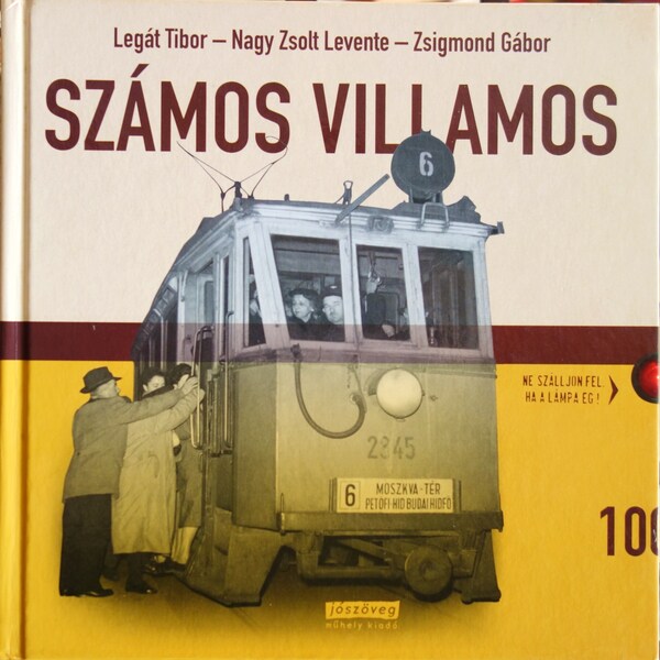 Legát - Nagy - Zsigmond: Számos villamos
