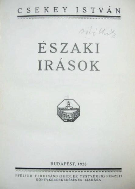 CSEKEY István: Északi Írások.