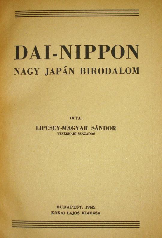 LIPCSEY-MAGYAR Sándor: Dai - Nippon