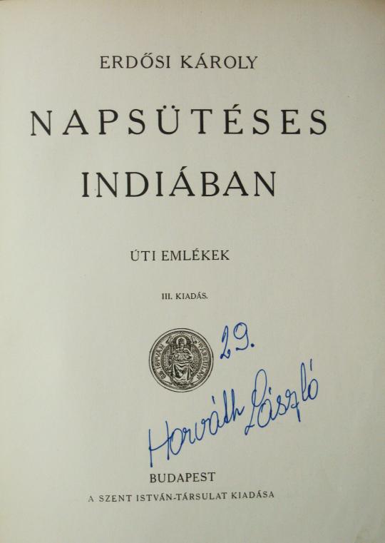 ERDŐSI Károly: Napsütéses Indiában.