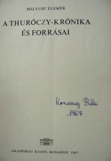 MÁLYUSZ Elemér: A Thuróczy-krónika és forrásai.