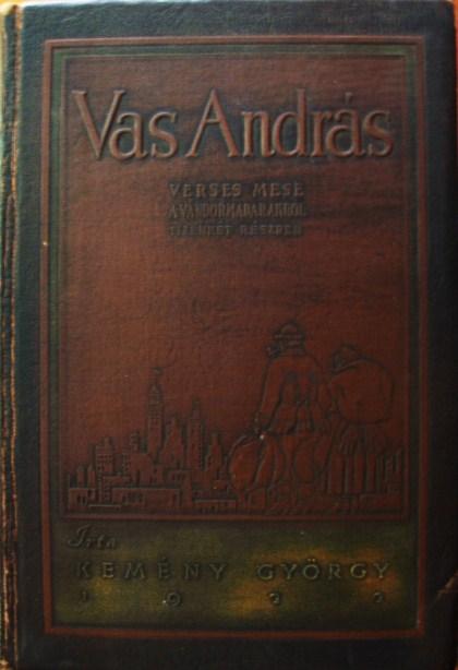 KEMÉNY György: Vas András.