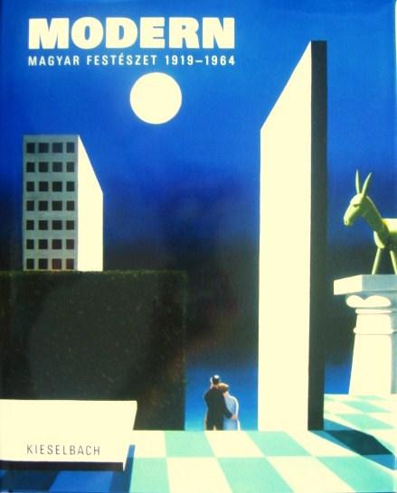 KIESELBACH Tamás: Modern magyar festészet. 1-2 kötet.