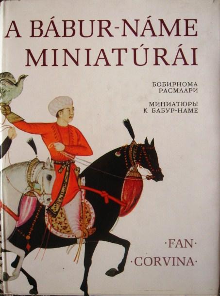 A Bábur-náme miniatúrái.