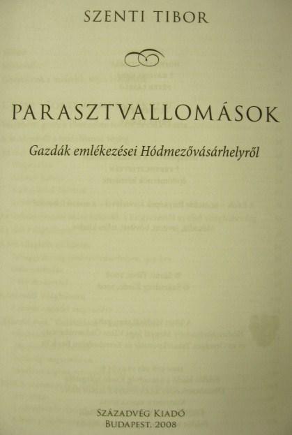 SZENTI Tibor: Parasztvallomások.