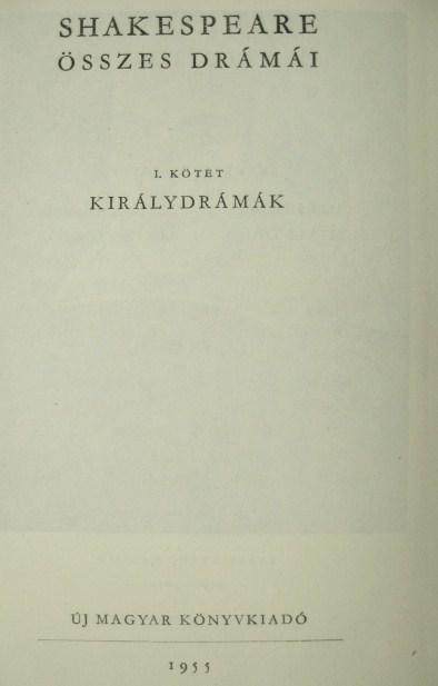 SHAKESPEARE, [William] Összes drámái. 1-6 kötet.