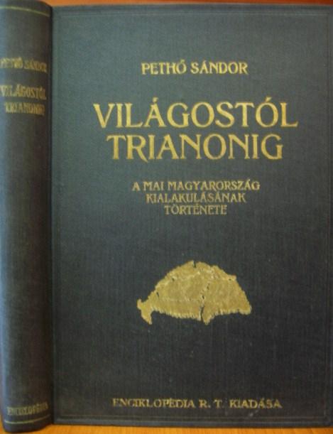 PETHŐ Sándor-FODOR Ferenc: Világostól Trianonig.