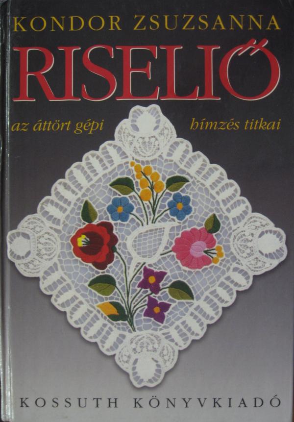 KONDOR Zsuzsanna: Riseliő.