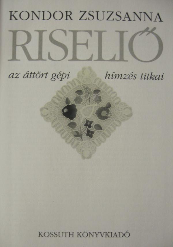 KONDOR Zsuzsanna: Riseliő.
