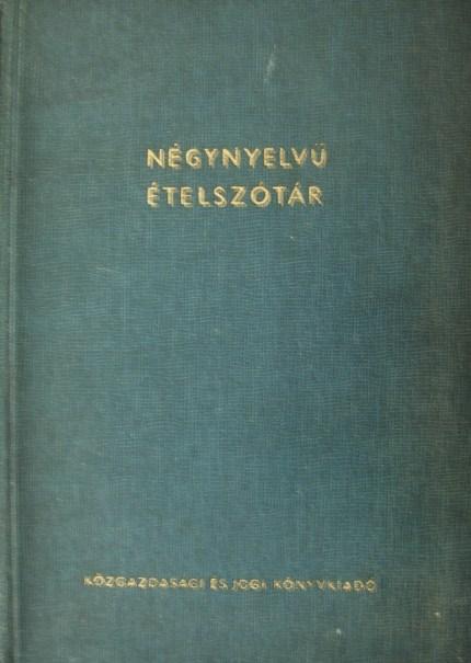MARENCICH Ottó: Négynyelvű ételszótár.