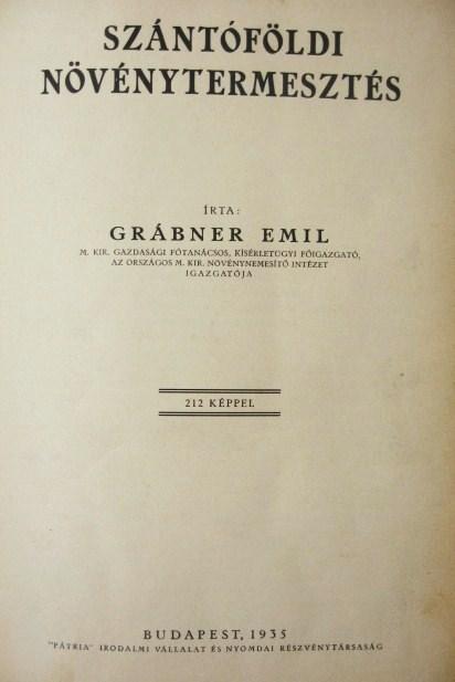 GRÁBNER Emil: Szántóföldi növénytermesztés.
