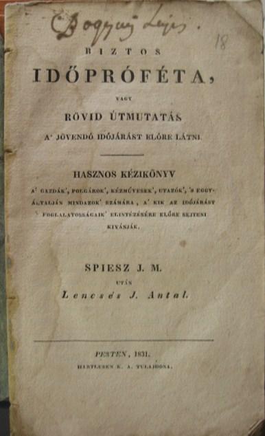 SPIESZ, J.M: Biztos időpróféta, vagy rövid útmutatás ...