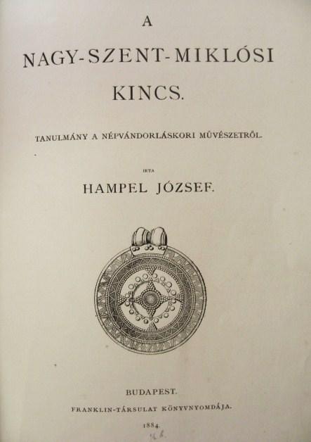 HAMPEL József: A nagy-szent-miklósi kincs.