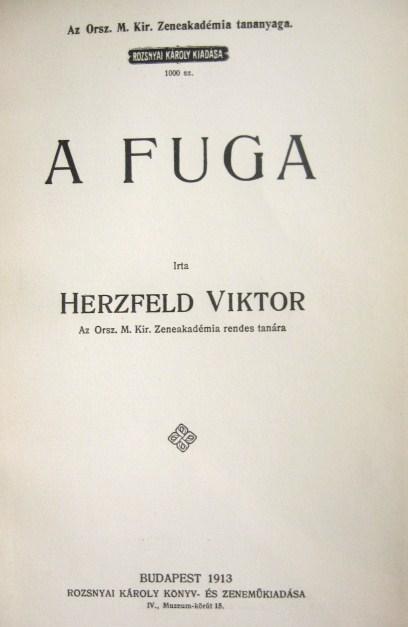 HERZFELD, Viktor: A fuga.
