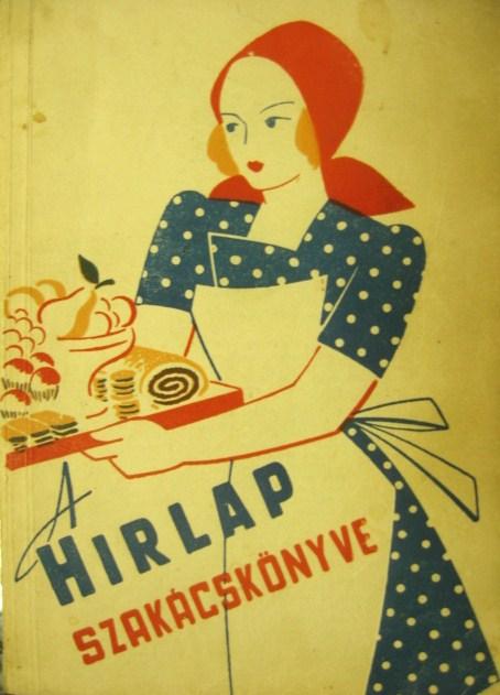 A HÍRLAP SZAKÁCSKÖNYVE