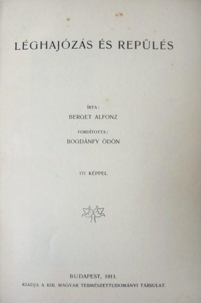 BERGET Alfonz: Léghajózás és repülés.