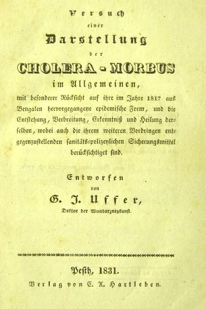 UFFER, G.J: Versuch einer Darstellung der Cholera-Morbus ...