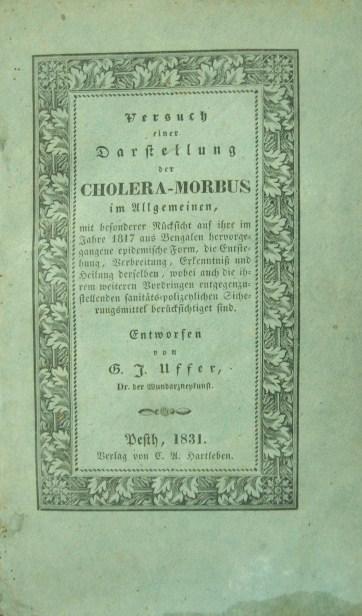 UFFER, G.J: Versuch einer Darstellung der Cholera-Morbus ...