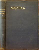 MÜLLER Lajos: II. Misztika.