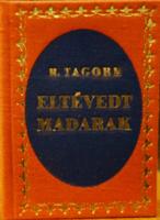 RABINDRANATH TAGORE: Eltévedt madarak.