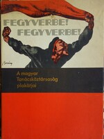 A Magyar Tanácsköztársaság plakátjai