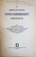 ORIENT Gyula: Az erdélyi és bánáti gyógyszerészet története