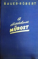 Bauer Róbert: A diadalmas műrost