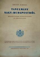 SZENDY Károly: Tanulmány Nagy-Budapestről...