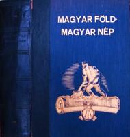 Magyar föld-magyar nép. Szerk: CSUKA Zoltán és ÖLVEDI János.