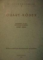 GUARY-KÓDEX. Közzéteszi: SZABÓ Dénes