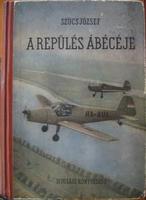 SZŰCS József: A repülés ábécéje.