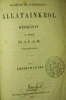 KRIESCH János: Hasznos és kártékony állatainkról. II. Halak.