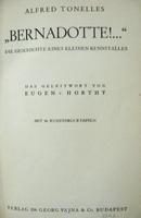 TONELLES, Alfred: "Bernadotte ! ... "