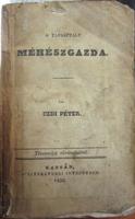 [VAJDA Péter] Uzdi Péter: A` tapasztalt méhészgazda.