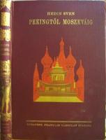 HEDIN, Sven: Pekingtől Moszkváig.