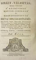 LŐTSEI Sp[ielenberg] Sámuel: Király-választás;melly történt