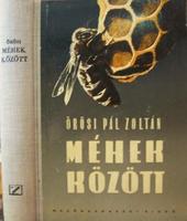 ÖRÖSI, Pál Zoltán: Méhek között.