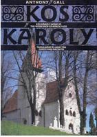 GALL, Anthony: Kós Károly műhelye.